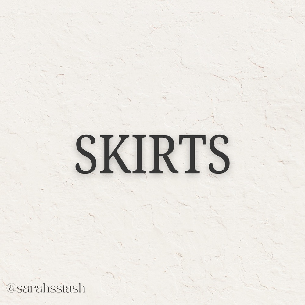 SKIRTS